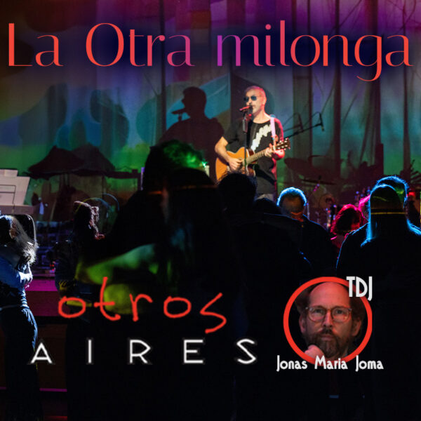 20251122 20:30 02:00 La Otra milonga