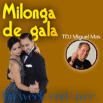 20260207 20:30 01:00 Milonga de gala avec show